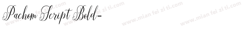 Pachom Script Bold字体转换